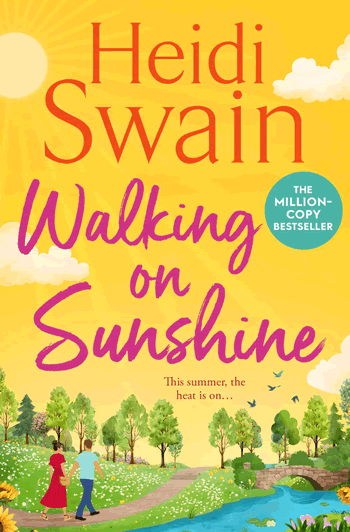 Walking on Sunshine by Heidi Swain