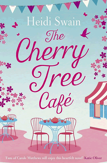 Heidi Swain books The Cherry Tree Cafe