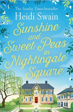 Heidi Swain Sunshine and Sweet Peas in Nightingale Square